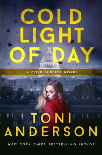 Cold Light of Day: Romantic Suspense (Cold Justice®, Band 3)