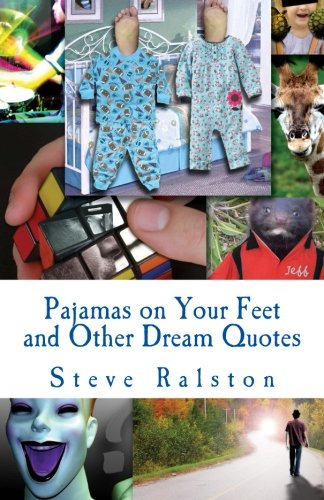 Pajamas on Your Feet and Other Dream Quotes
