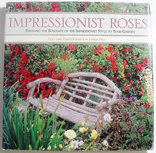 Impressionist Roses [Hardcover] by Derek Fell