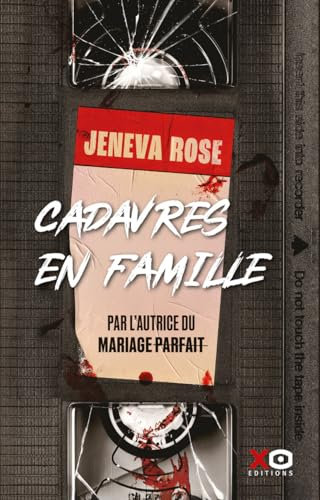 Cadavres en famille: Le nouveau thriller de l'auteure du Mariage parfait