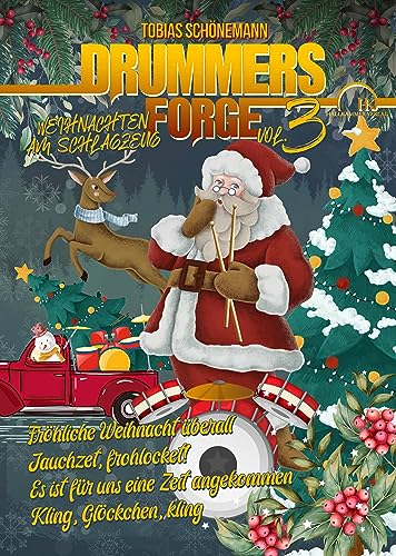 Drummers Forge Weihnachten am Schlagzeug Vol. 3: Vier Weihnachtslieder für Schlagzeug
