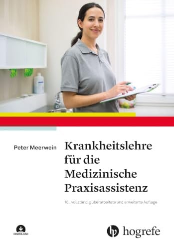 Krankheitslehre für die Medizinische Praxisassistenz