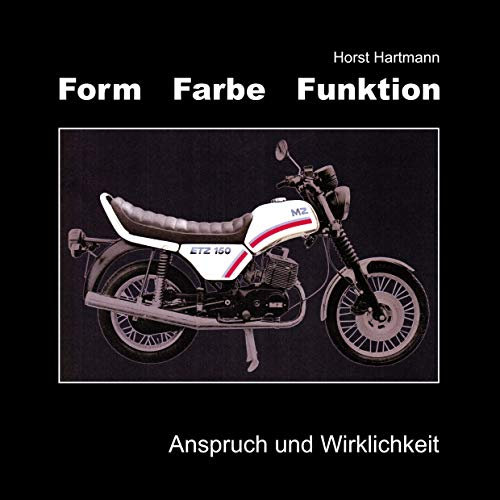 Form Farbe Funktion: Anspruch und Wirklichkeit