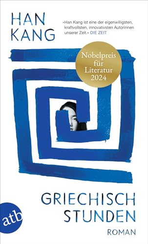 Griechischstunden: Roman