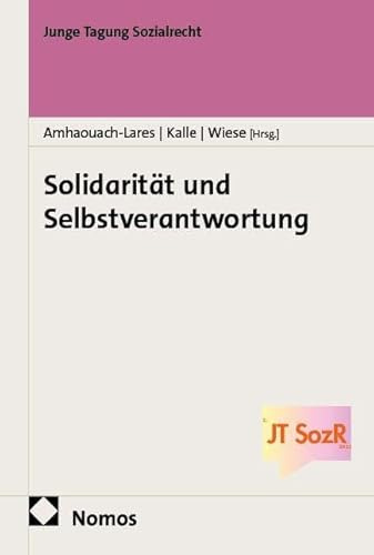Solidarität und Selbstverantwortung: Junge Tagung Sozialrecht