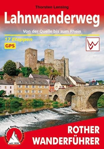 Lahnwanderweg: Von der Quelle bis zum Rhein. 17 Etappen. Mit GPS-Tracks. (Rother Wanderführer)