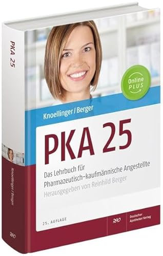PKA 25: Das Lehrbuch für Pharmazeutisch-kaufmännische Angestellte