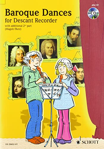 Baroque Dances: 2 Sopran-Blockflöten. Ausgabe mit CD. (Spiel und Spaß mit der Blockflöte)