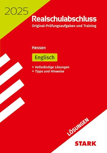 STARK Lösungen zu Original-Prüfungen und Training Realschulabschluss 2025 - Englisch - Hessen (Abschlussprüfungen)