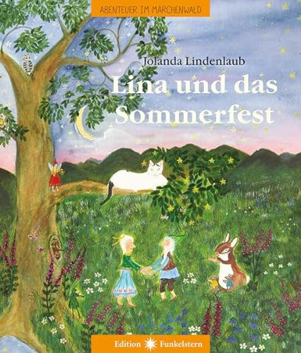 Lina und das Sommerfest: Abenteuer im Märchenwald