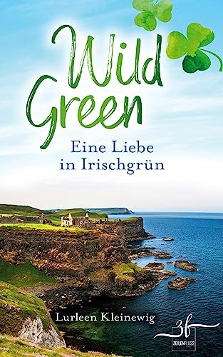 WildGreen: Eine Liebe in Irischgrün: Eine Liebe in Irischgrün