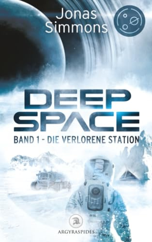 Deep Space Band 1: Die verlorene Station