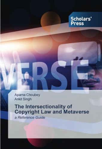 The Intersectionality of Copyright Law and Metaverse: a Reference Guide