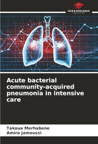 Acute bacterial community-acquired pneumonia in intensive care: DE