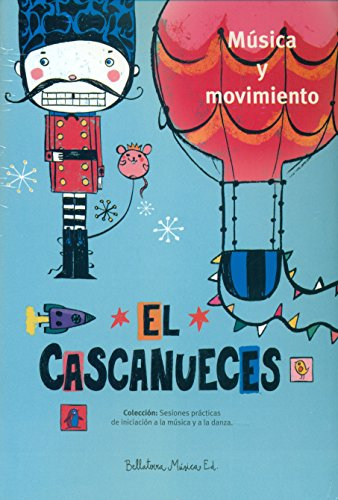 El Cascanueces SP (Sesiones prácticas de iniciacion a la música y a la danza)