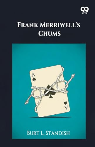 Frank Merriwell's Chums