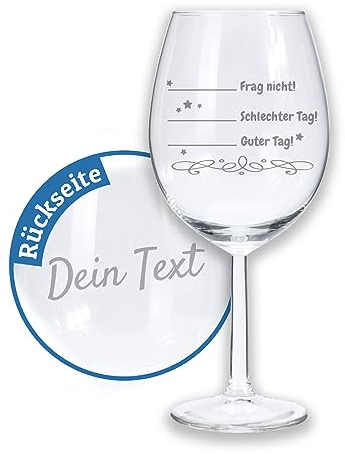 XL Weinglas mit Gravur, Schlechter Tag Guter Tag Frag nicht, Lustige Wein Geschenke, Originelles Geburtstagsgeschenk für Frauen, Rotweingläser & Weißweingläser graviert