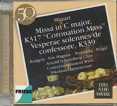 Coronation Mass (Krönungsmesse) / Missa in C major/ Vesperae solennes de Confessore, K339