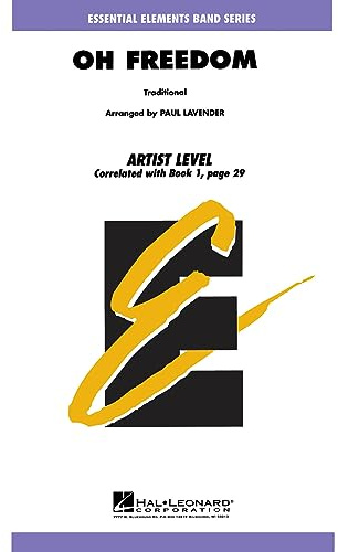 Hal Leonard Oh, Freedom Concert Band Level 1 Arranged by Paul Lavender