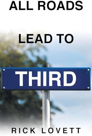All Roads Lead to Third