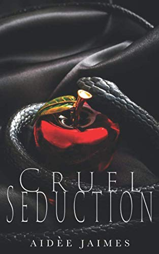 Cruel Seduction
