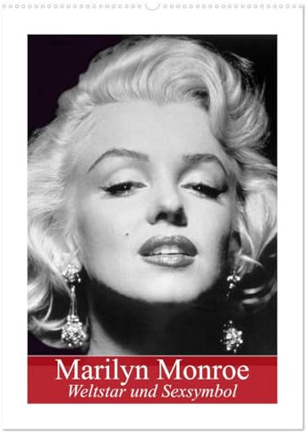Marilyn Monroe. Weltstar und Sexsymbol (Wandkalender 2026 DIN A2 hoch), CALVENDO Monatskalender: Der meistfotografierte Filmstar des 20. Jahrhunderts (CALVENDO Menschen)