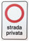 ►Segnaletica di Sicurezza sul lavoro - Proprietà Privata - DIVIETO DI TRANSITO STRADA PRIVATA - Cartello plastica rigida (Forex® 3mm) - f.to 300 x 450 mm (42.041)