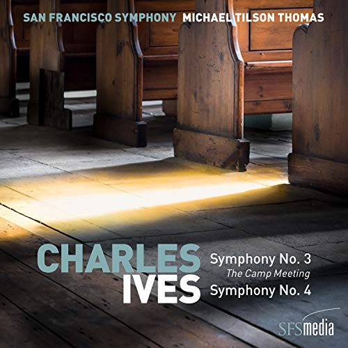 Charles Ives: Symphony No. 3 'the Camp Meeting'/Symphony No. 4