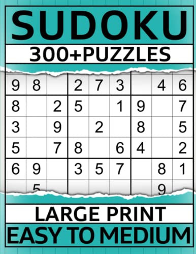 300+ Sudoku Puzzle Book for Adults Easy to Medium: Large Print Sudoku Puzzles with Detailed Step-by-step Solutions | 4 Large Sudoku Grids per Page (Large Grid Sudoku Collection, Band 2)