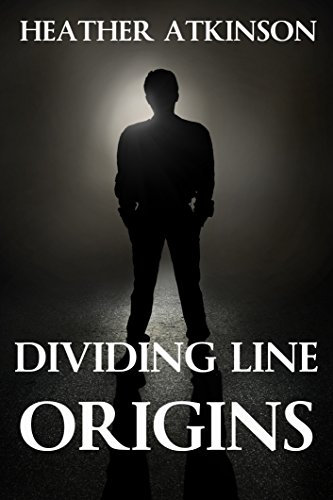 Dividing Line Origins (Short story anthology - Dividing Line Series)