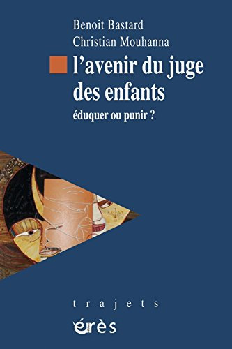 L'avenir du juge des enfants (Trajets) (French Edition)