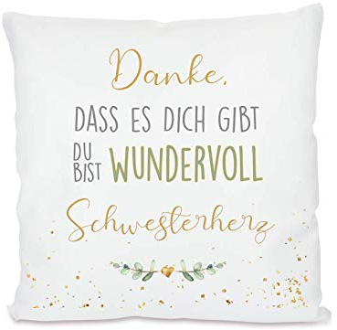 Manufaktur Liebevoll I Kissen „Danke, DASS es Dich gibt … Schwesterherz I Geschenk für die Schwester I Besondere Geschenkidee als Dankeschön, zum Geburtstag und zu Weihnachten