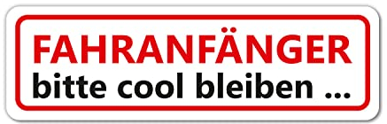 iSecur Fahranfänger Aufkleber I selbstklebend 23 x 7 cm I Achtung Fahranfänger Bitte cool bleiben I Folie wetterfest abwischbar waschanlagengeeignet I kfz708