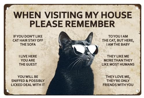 Black Cat When Visiting My House Please Remember Vintage Tin Sign Metal Retro Art Wall Poster for Home Club Cafe Decor 7.9 X 11.9 Inch
