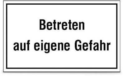 Betriebsausstattung24® Betreten auf eigene Gefahr Hinweisschild Betriebskennzeichnung, Alu, 30x20 cm
