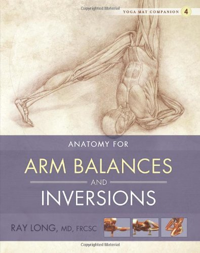 (Anatomy for Arm Balances and Inversions) By Long, Ray (Author) Paperback on (01 , 2011)