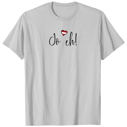 Jo eh Österreich T-Shirt T-Shirt