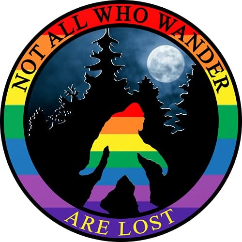 LGBT Bigfoot Gay Pride Flagge Stoßstangen-Aufkleber – Not All Who Wander are Lost Premium-Vinyl-Aufkleber 7.6x7.6 cm,für Autos, Automobile, Wandern, PWN Schild + Better Than Magnets haftet überall