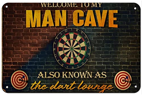 DAIERCY Creative Tin Sign Welcome To My Man Cave Also Known As The Dart Lounge Metal Sign Wall Decor Farmhouse Decor For Home Cafes Office Store Pubs Club Sign Gift Plaque Metal Tin 20x30 CM CF-AZ269