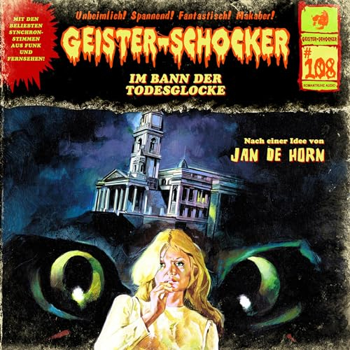 Im Bann der Todesglocke: Geister-Schocker 108