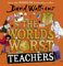 The World's Worst Teachers