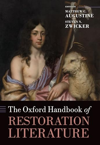 The Oxford Handbook of Restoration Literature