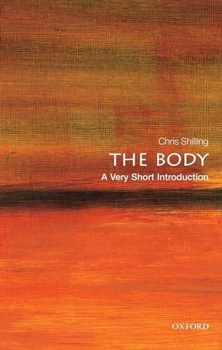 The Body: A Very Short Introduction