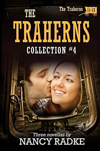 The Traherns, Collection #4 (The Trahern Collections, Band 4)