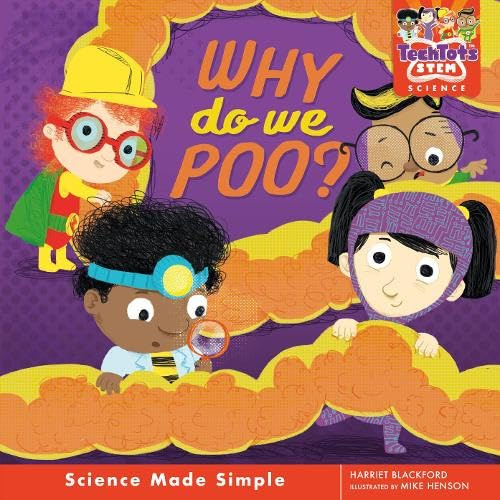 Tech Tots: Why do we poo? (TechTots (TM) Science)