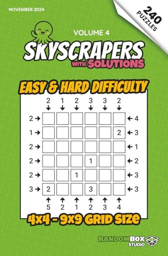 Skyscrapers (Towers): 240 Easy to Hard Logic Number Puzzles: Volume 4 – Challenging Puzzles for Adults and Sudoku Lovers (Skyscrapers (Towers): Puzzle Books)