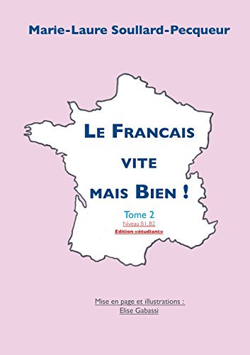 Le français vite mais bien: Tome 2 : étudiant