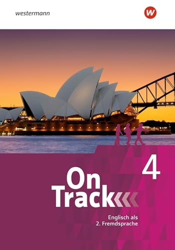 On Track - Ausgabe für Englisch als 2. Fremdsprache an Gymnasien: Schülerband 4 (On Track: Englisch als 2. Fremdsprache an Gymnasien)