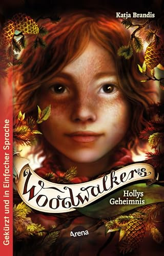 Woodwalkers (3). Hollys Geheimnis: Band 3 der Gestaltwandler-Abenteuer ab 10 (Schullektüren in Einfacher Sprache) für alle Leseniveaus