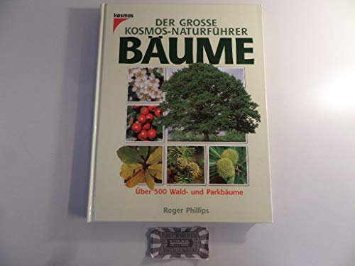 Der große Kosmos-Naturführer Bäume